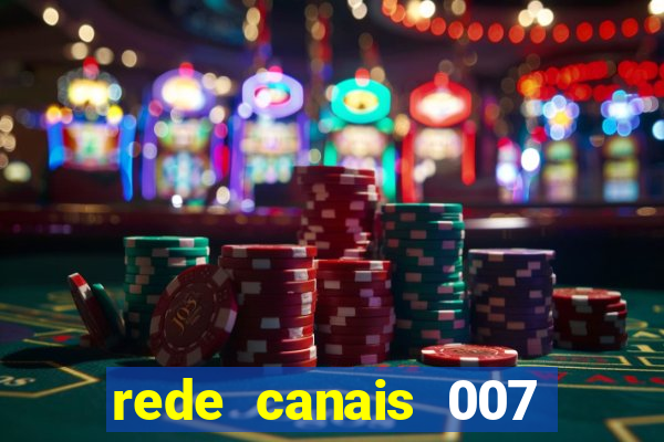 rede canais 007 cassino royale